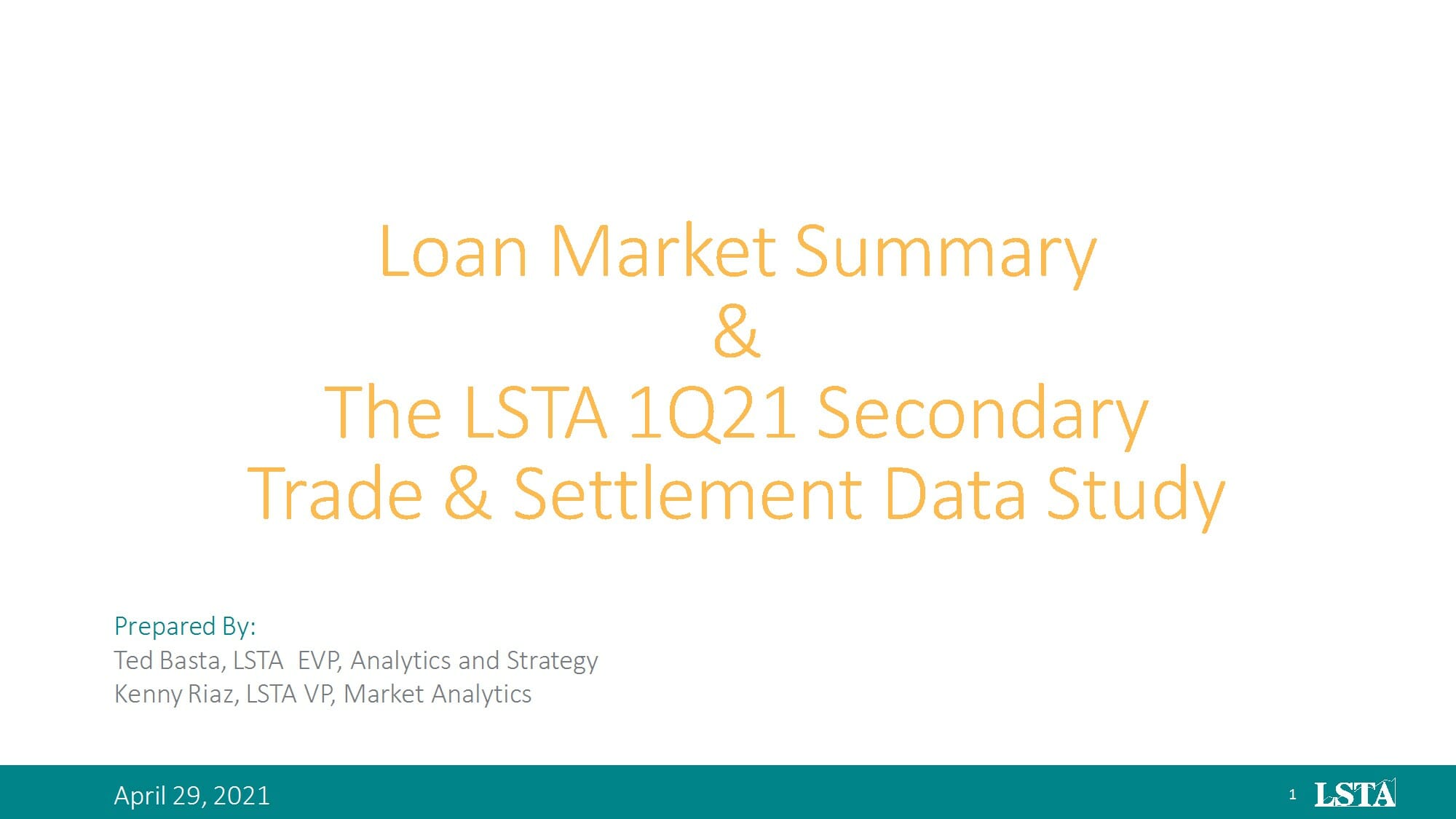 Secondary Trading & Settlement Study: First Quarter 2021 - Lsta