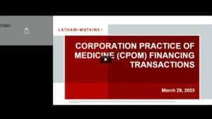 Corporate Practice of Medicine Financings Replay