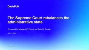 The Supreme Court Rebalances the Administrative State