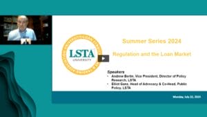 Regulation and the Loan Market – 2024 Summer Series (Replay)