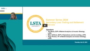Secondary Loan Trading and Settlement Overview – 2024 Summer Series (Replay)