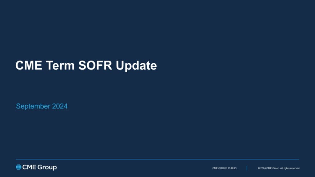 Loan Market Participants September 2024 Term SOFR Presentation