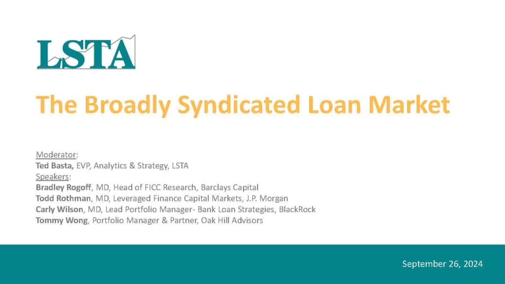 The Broadly Syndicated Loan Market (26Sept24)