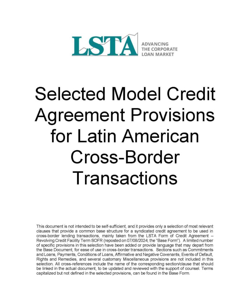 Model Credit Agreement Provisions for Latin American Cross-Border Transactions (04Dec24)