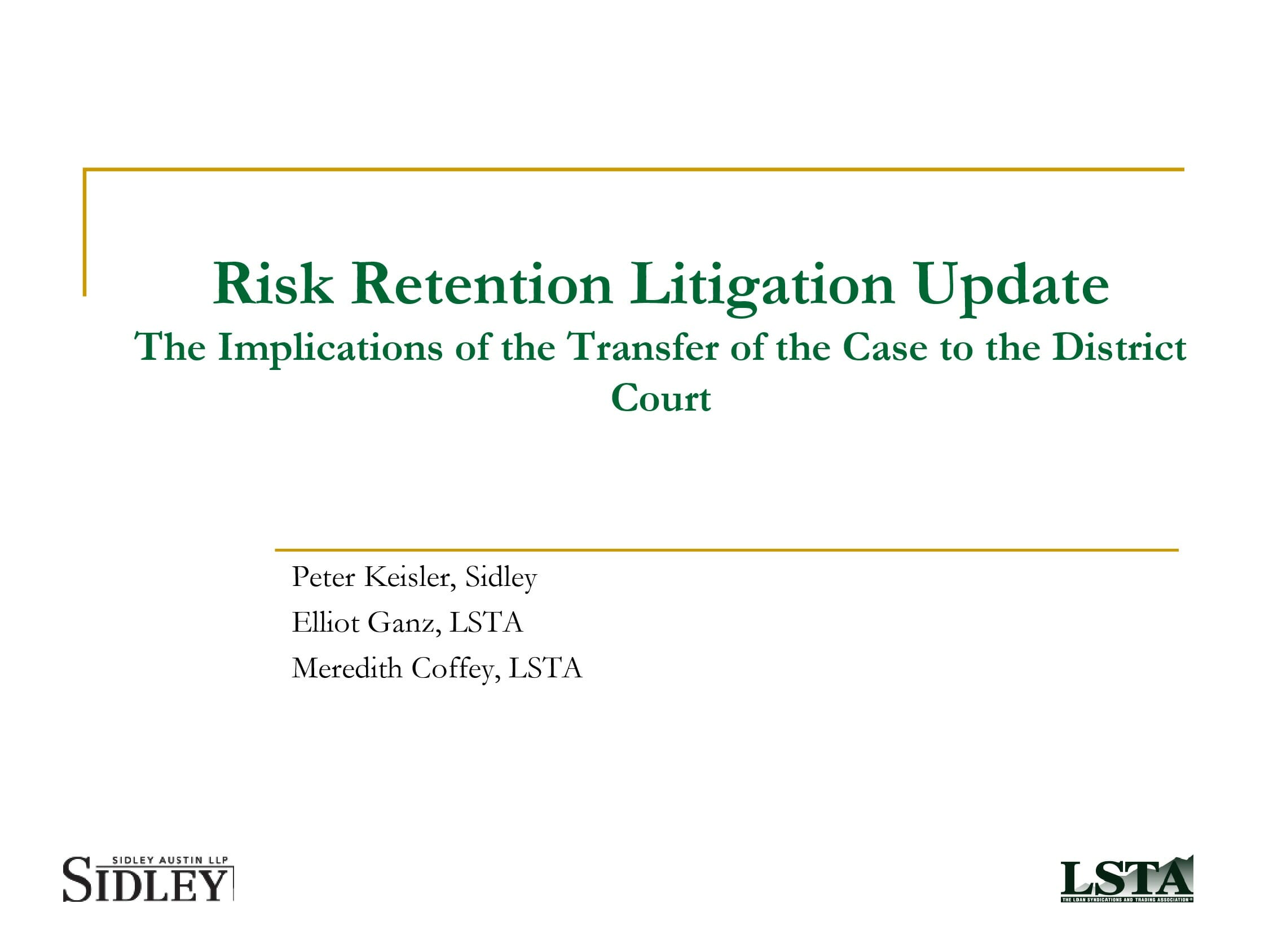 Update on the LSTA's Risk Retention Litigation LSTA